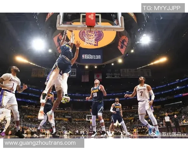 洛杉矶湖人与丹佛掘金的激烈对决揭示季后赛争夺战的关键时刻
